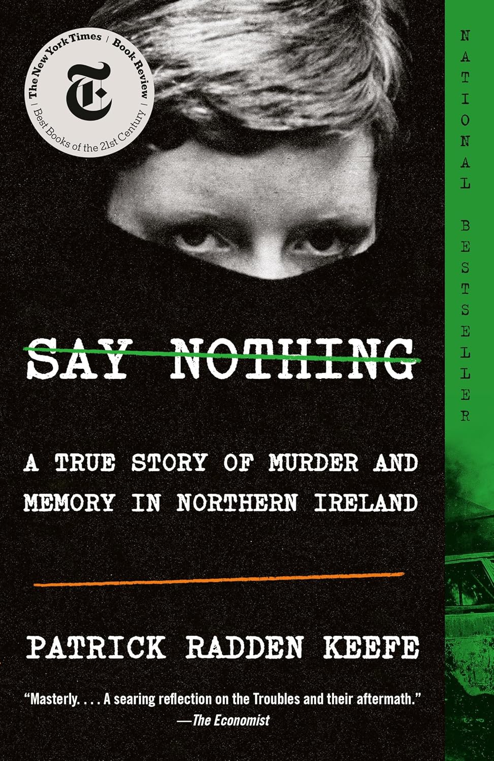 Book Review Say Nothing A True Story Of Murder And Memory In Northern 